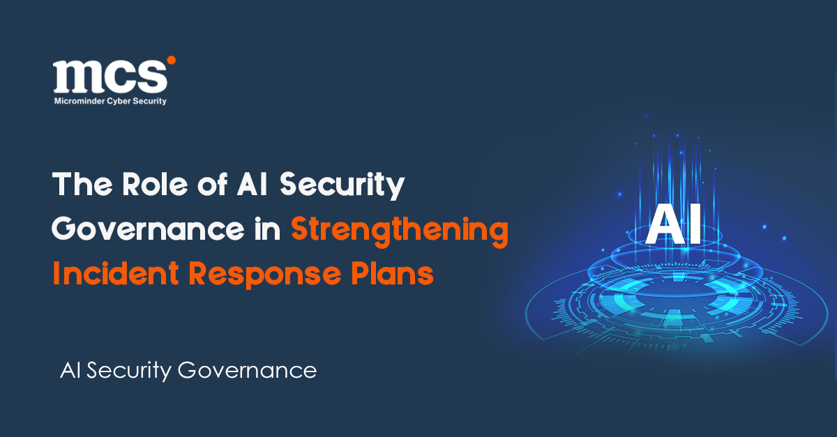 The Role of AI Security Governance in Strengthening Incident Response ...