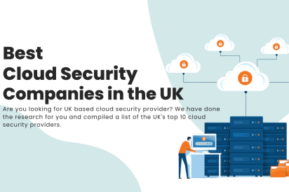 UKs Top 10 Cloud Security Service Providers